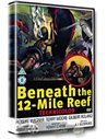 Beneath The Twelve Mile Reef - Robert Wagner - DVD (1953)