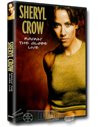 Sheryl Crow - Rockin the Globe Live